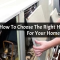 How to Choose the Right HVAC System for Your Home